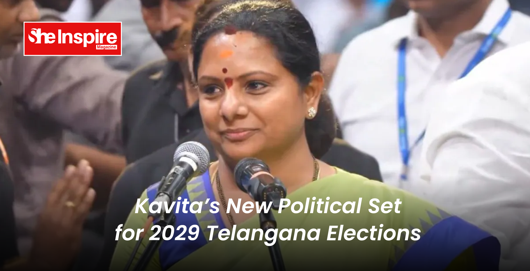 Kavita’s New Political Set for 2029 Telangana Elections